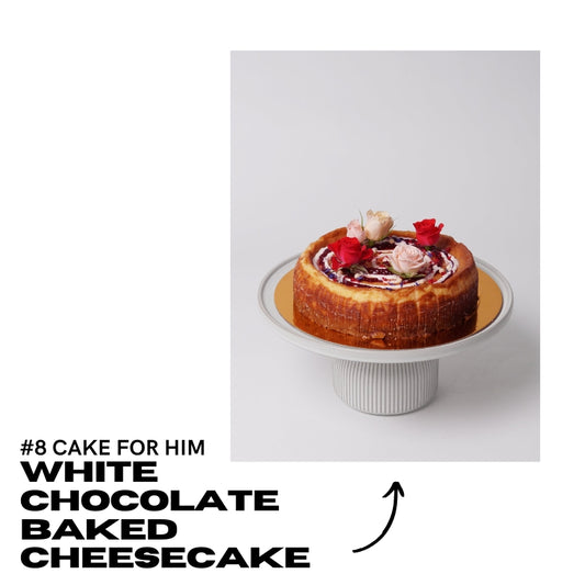 FOR HIM #7 - WHITE CHOCOLATE BAKED CHEESECAKE