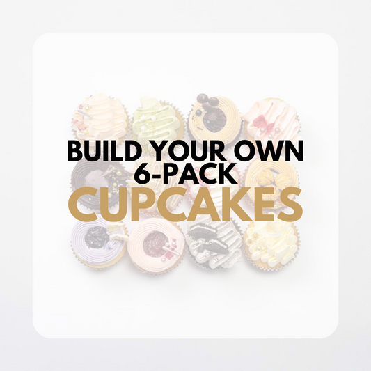 [PRE ORDER] BUILD YOUR OWN 6-PACK CUPCAKES