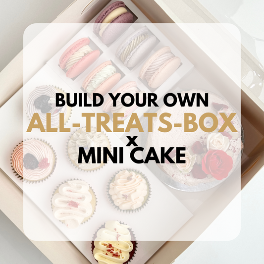 [PRE-ORDER] BUILD YOUR OWN ALL-TREATS-BOX x MINI CAKE