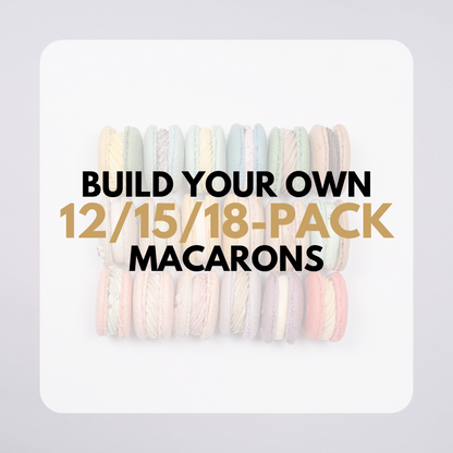 [NEXT DAY] BUILD YOUR OWN 12/15/18-PACK MACARONS