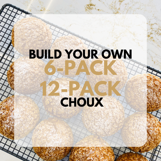 [SAME DAY] BUILD YOUR OWN WEEKEND-ONLY CHOUX SET