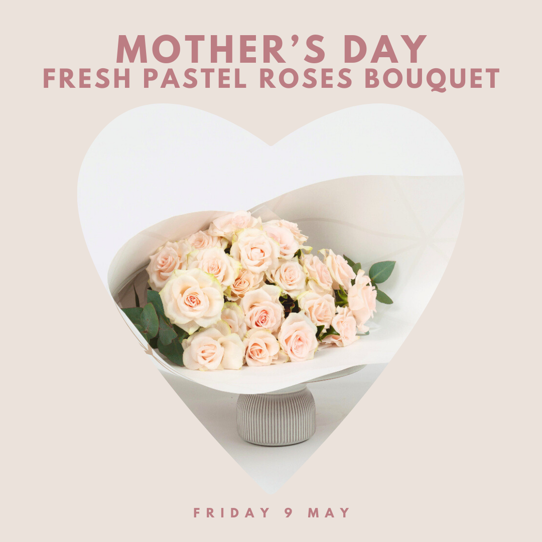 [FRIDAY 9 MAY] ROSES BOUQUET FOR MOTHER